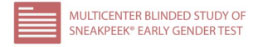 Multicenter Blinded Study of SneakPeek Early Gender Test