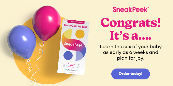 Congrats! It’s a… Order today!